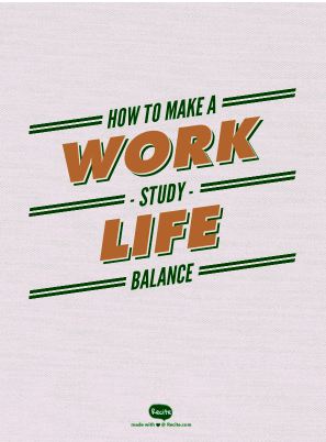 How to achieve a work / study / life balance when you're juggling everything